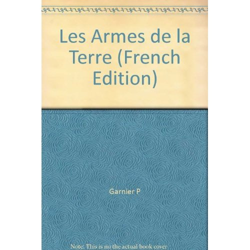 Les armes de la terre