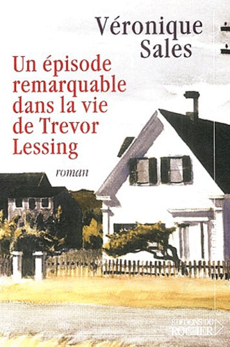 Un épisode remarquable dans la vie de Trevor Lessing