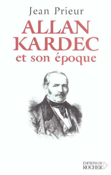 Allan Kardec et son époque
