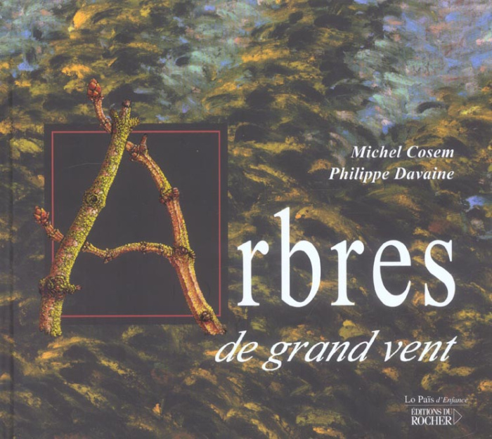 Arbres de grand vent