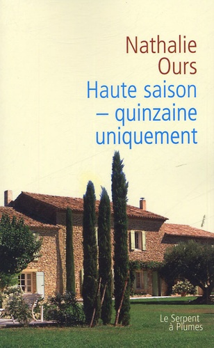 HAUTE SAISON - QUINZAINE UNIQUEMENT