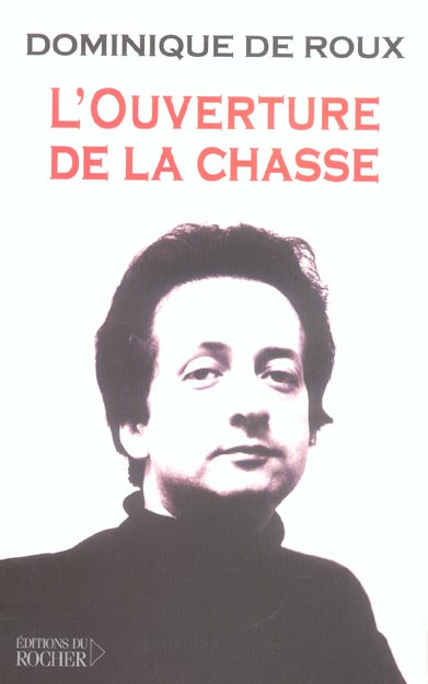 L'ouverture de la chasse