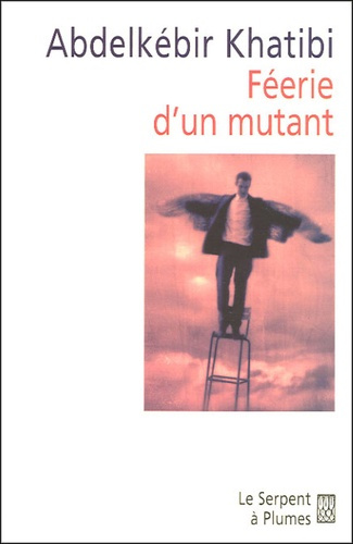 FEERIE D'UN MUTANT
