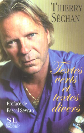 Textes verts et textes divers