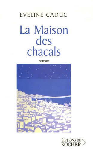 La Maison des chacals