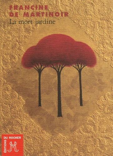 La mort jardine
