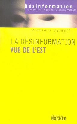 La désinformation vue de l'Est