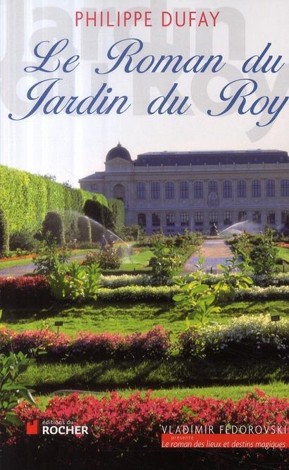Le Roman du Jardin du Roy