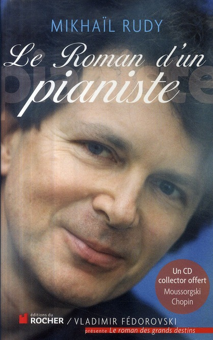 Le roman d'un pianiste. L'impatience de vivre, avec 1 CD audio