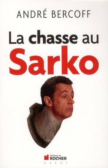La chasse au Sarko