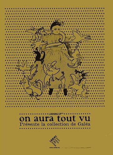 On aura tout vu présente la collection de Galéa