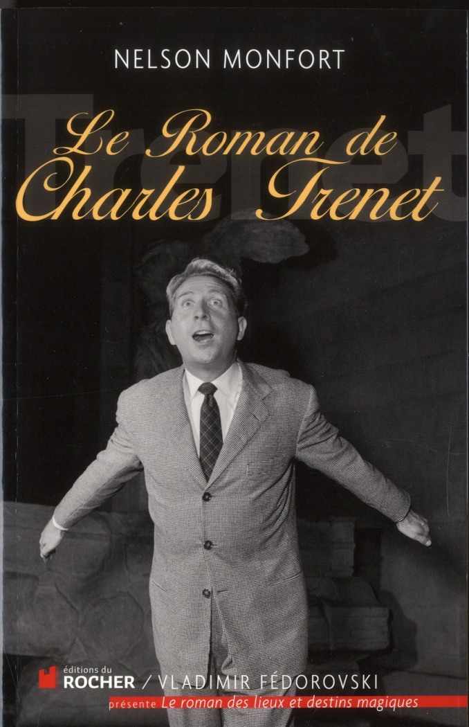 Le roman de Charles Trénet