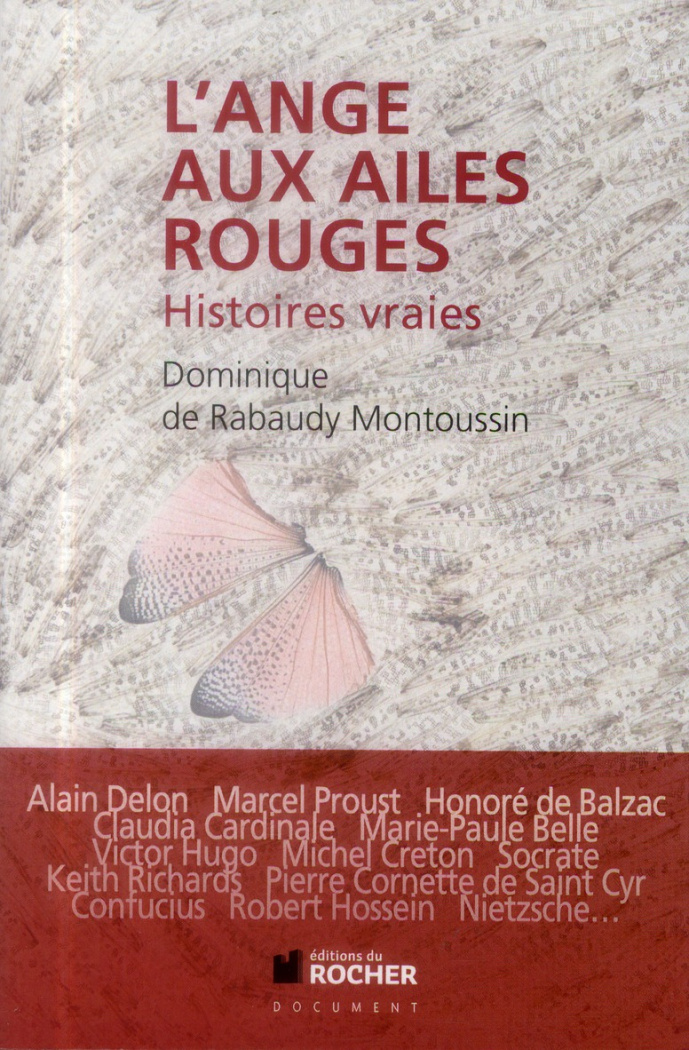 L'ange aux ailes rouges. Histoires vraies