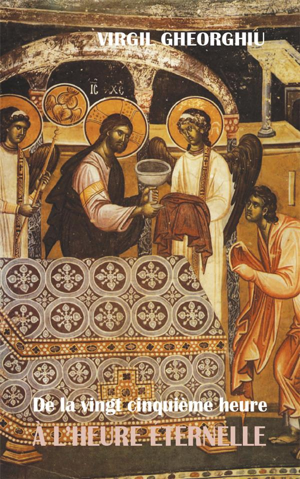 De la 25e heure à l'heure éternelle