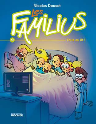 Les Familius Tome 9 : Tous au lit !