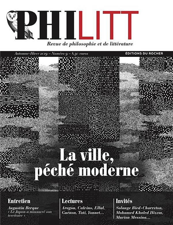 Philitt N° 9, automne-hiver 2019 : La ville, péché moderne