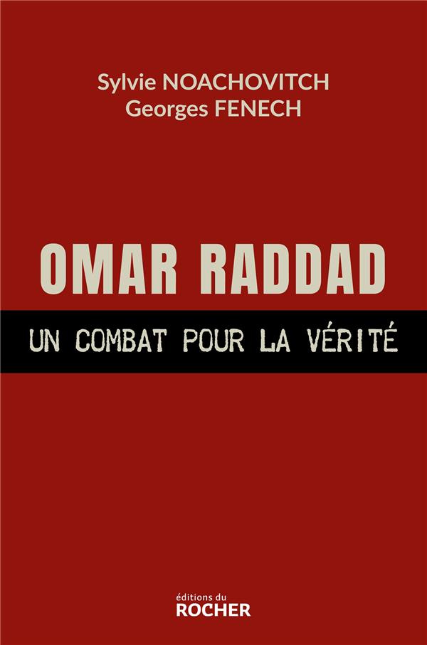 Omar Raddad. Un combat pour la vérité