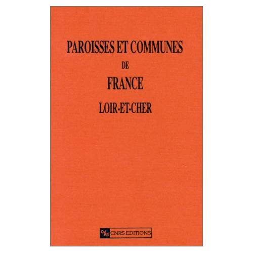 Paroisses et communes de France. Loir-et-Cher