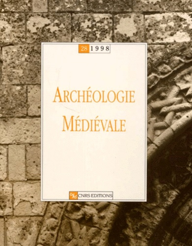 Archéologie médiévale N° 28/1998