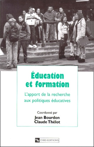 EDUCATION ET FORMATION. L'apport de la recherche aux politiques éducatives