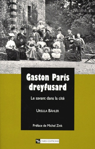 GASTON PARIS DREYFUSARD. Le savant dans la cité