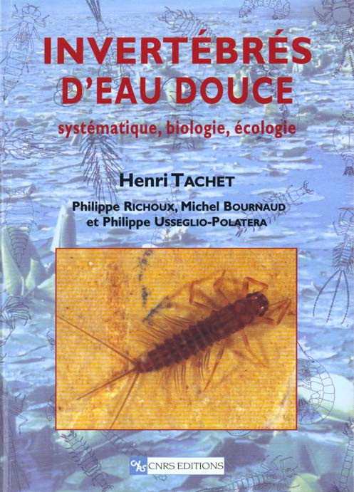 Invertébrés d'eau douce. Systématique, biologie, écologie
