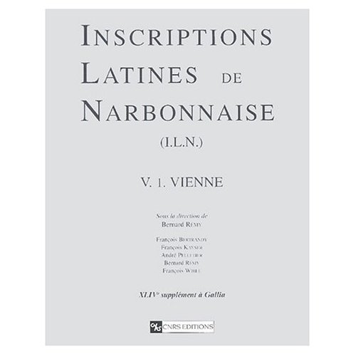 Inscriptions latines de Narbonnaise (ILN). Volume 1, Vienne