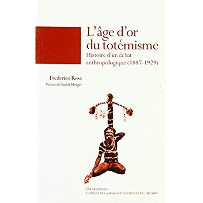 L'Age d'or du totémisme