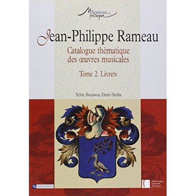 jean-Phillippe Rameau : catalogue thématique des oeuvres musicales. 2, livre