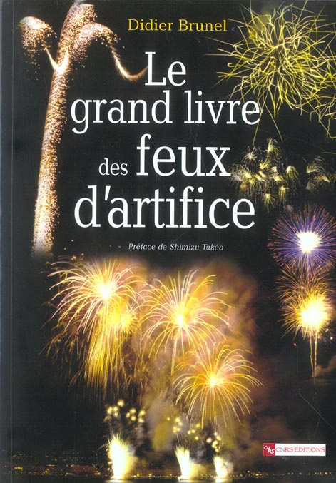 Le grand livre des feux d'artifice
