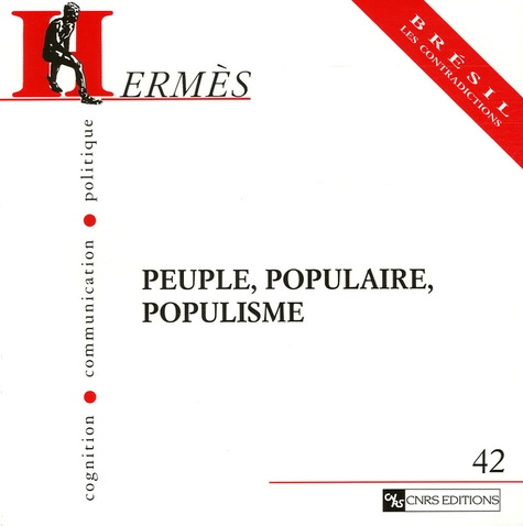 Hermès N° 42 : Peuple, populaire, populisme