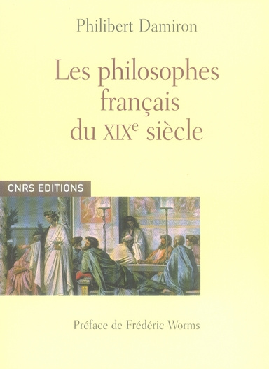 Les philosophes français du XIXe siècle