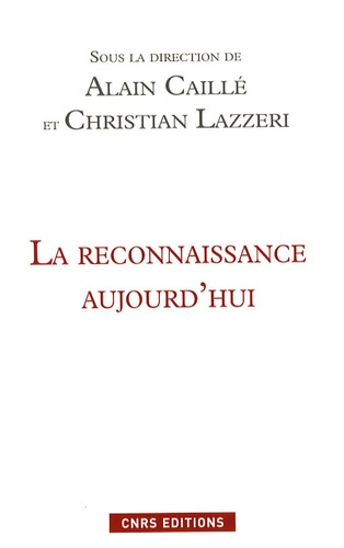 La reconnaissance aujourd'hui