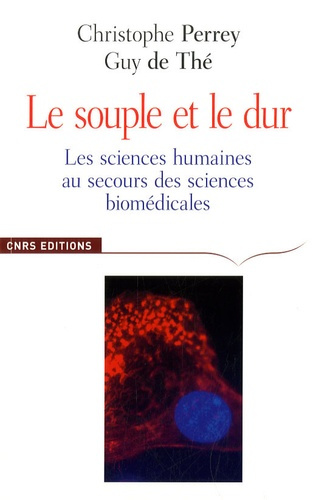 Le souple et le dur. Les sciences humaines au secours des sciences biomédicales