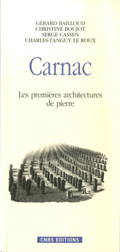 Carnac. Les premières architectures de pierre