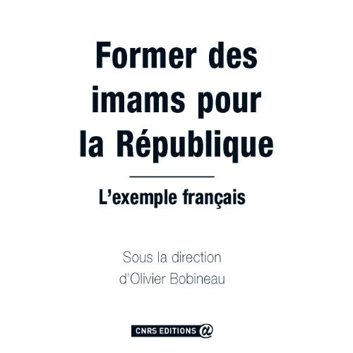 Former des imams pour la République. L'exemple français