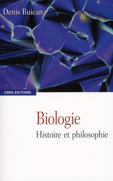 Biologie. Histoire et philosophie
