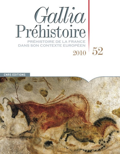Gallia Préhistoire N° 52/2010