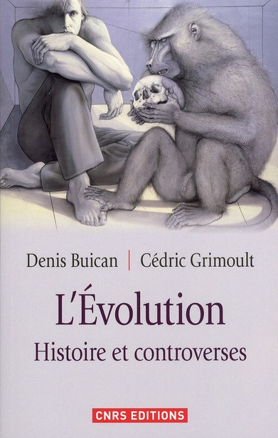 L'Evolution. Histoire et controverses
