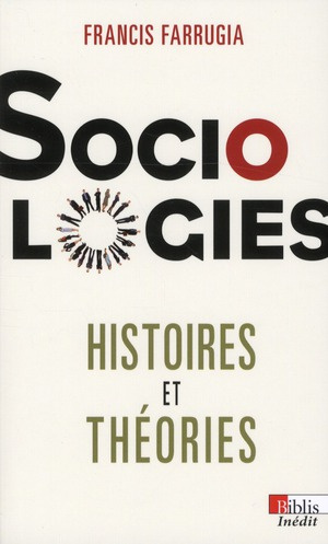Sociologies. Histoires et théories
