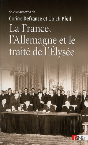 La France, l'Allemagne et le traité de l'Elysée