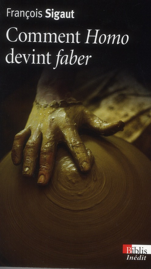 Comment Homo devint faber