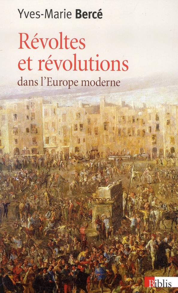 Révoltes et révolutions dans l'Europe moderne (XVI-XVIIIe siècles)