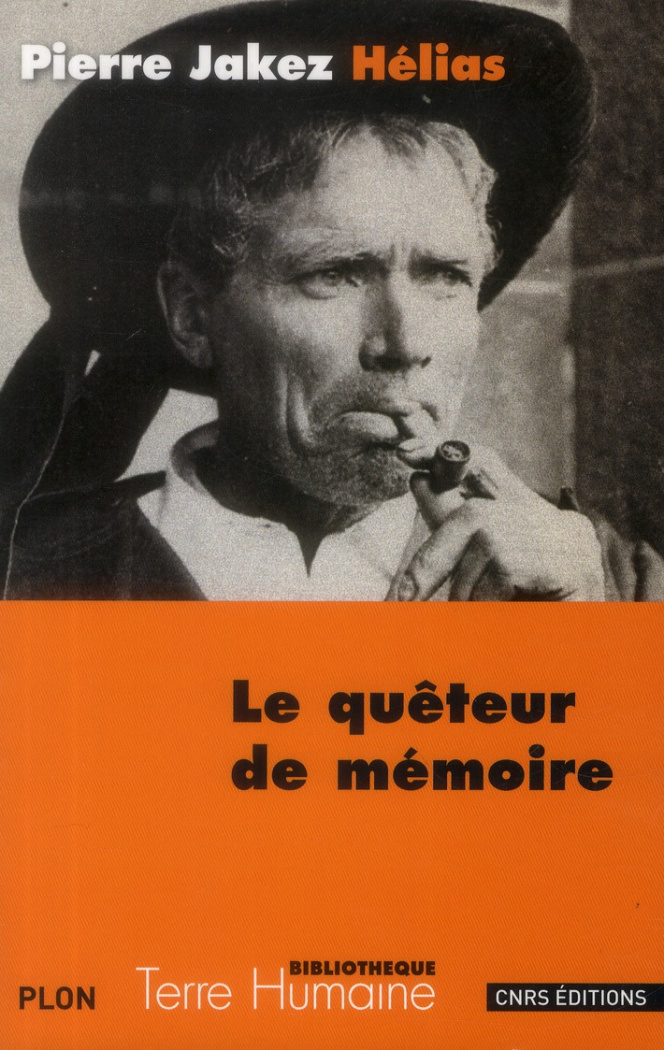 Le quêteur de mémoire. Quarante ans de recherche sur les mythes et la civilisation bretonne