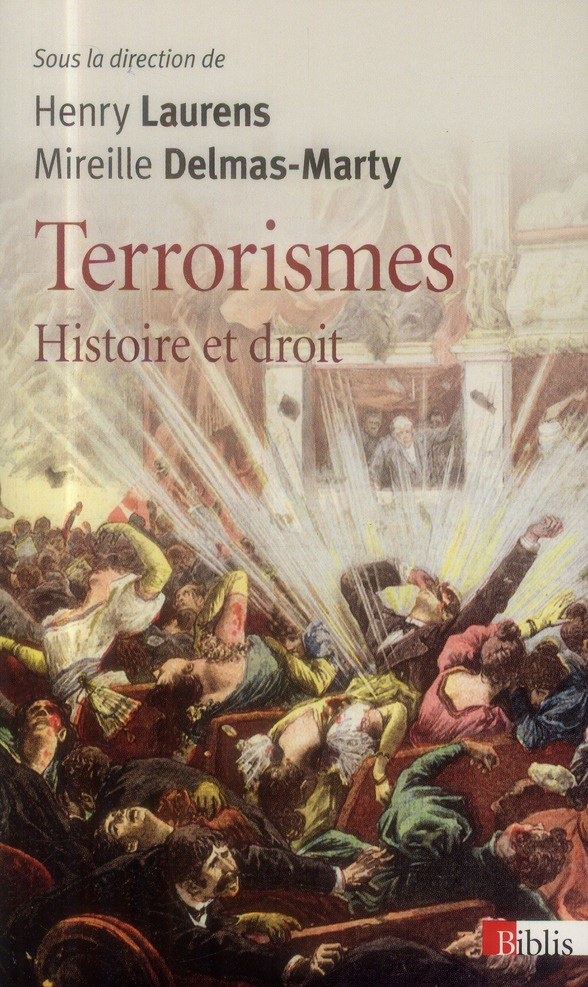 Terrorismes. Histoire et droit