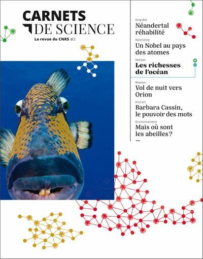 Carnets de science. La revue du CNRS N° 2 : Les richesses de l'océan