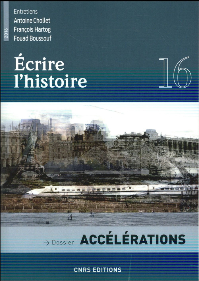 Ecrire l'histoire N° 16/2016 : Accélérations