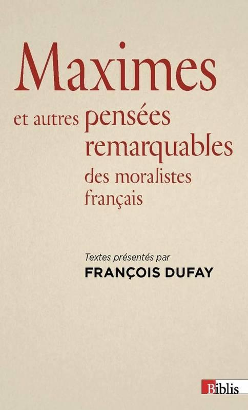 Maximes et autres pensées remarquables