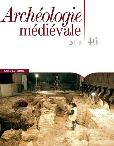 Archéologie médiévale N° 46/2016