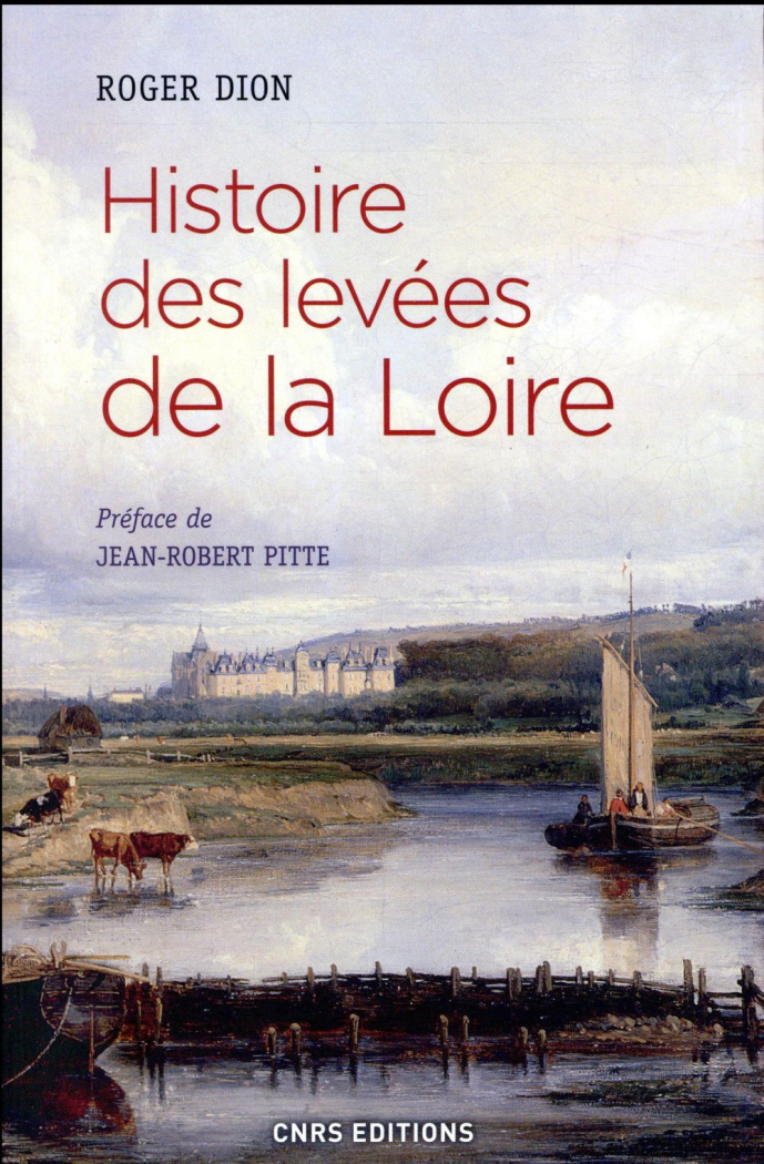 Histoire des levées de la Loire